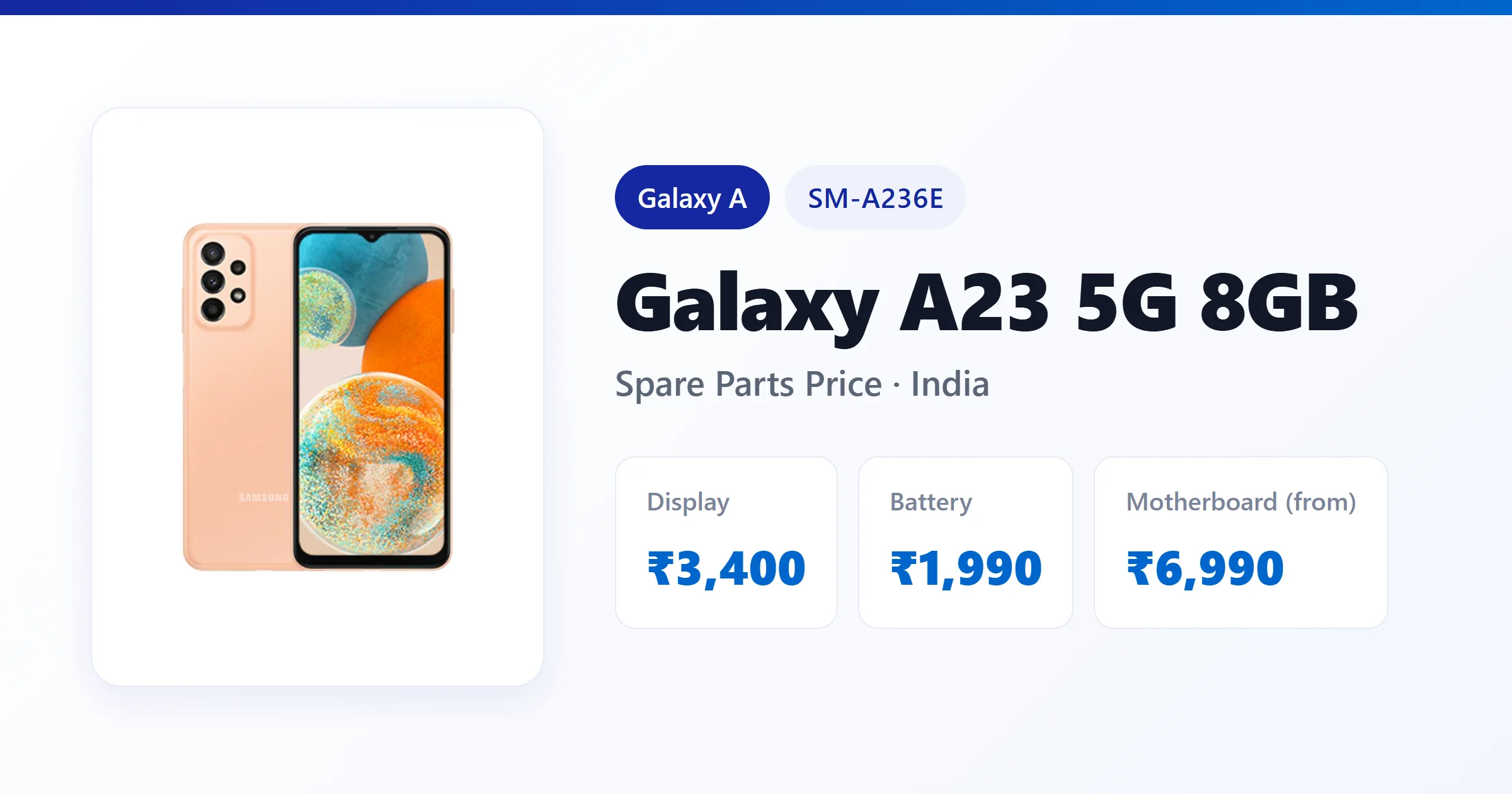 Galaxy A23 5G 8GB (SM-A236E) spare parts price in India — display, battery and motherboard replacement cost