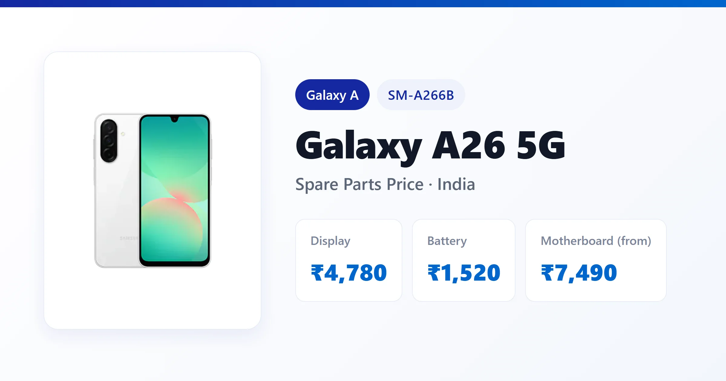Galaxy A26 5G (SM-A266B) spare parts price in India — display, battery and motherboard replacement cost