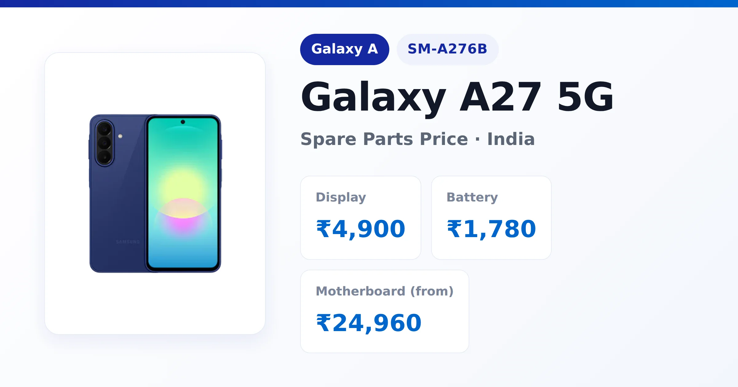 Galaxy A27 5G (SM-A276B) spare parts price in India โ display, battery and motherboard replacement cost