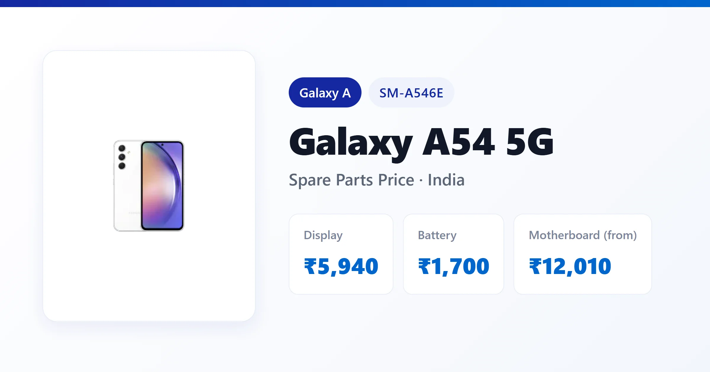 Galaxy A54 5G (SM-A546E) spare parts price in India — display, battery and motherboard replacement cost