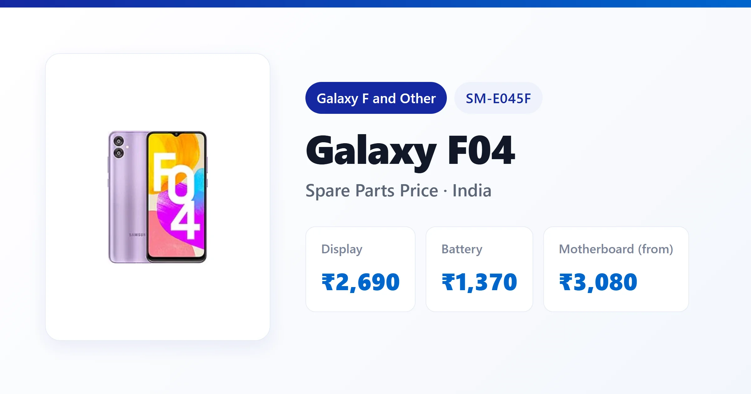 Galaxy F04 (SM-E045F) spare parts price in India — display, battery and motherboard replacement cost