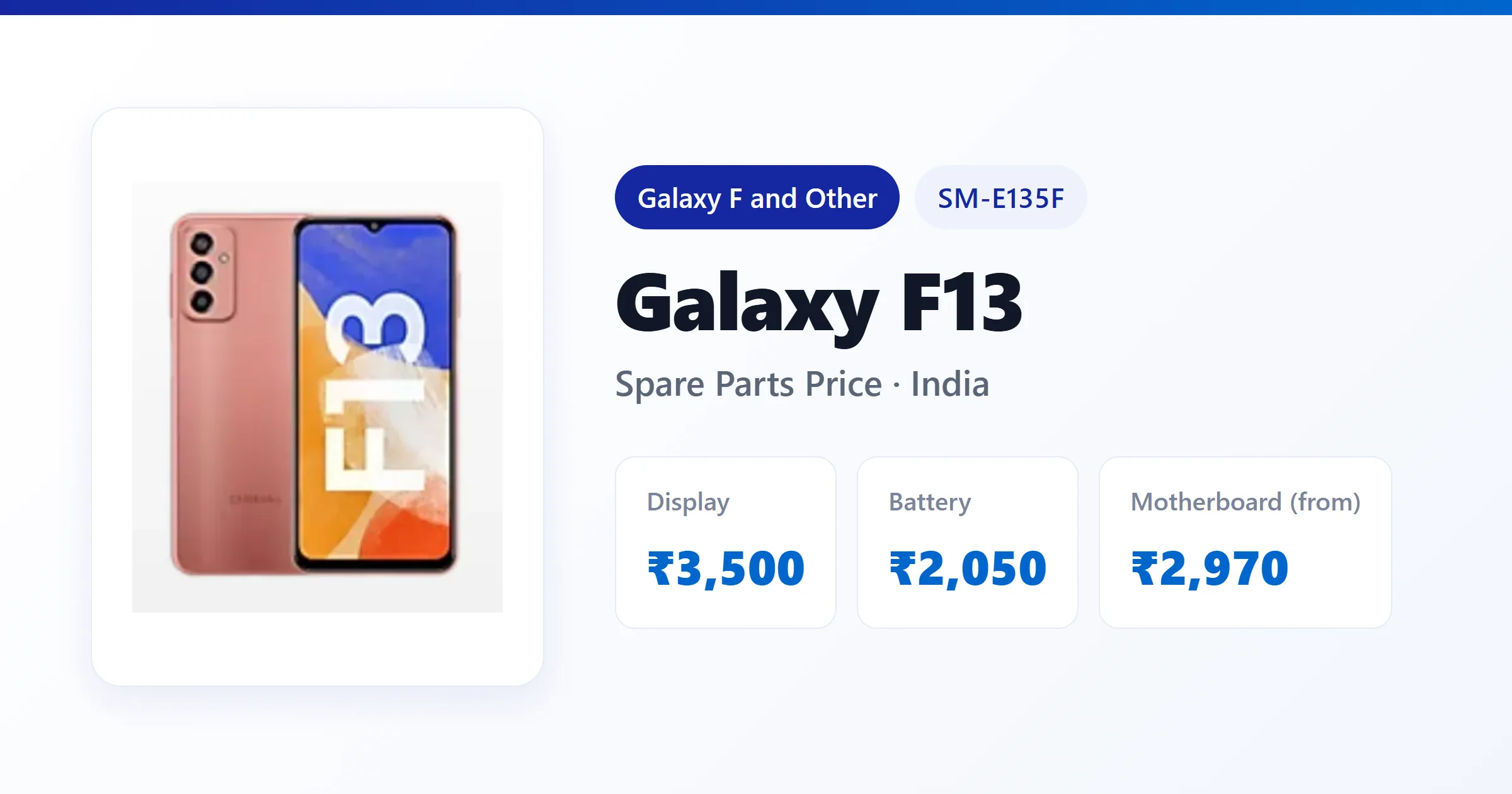 Galaxy F13 (SM-E135F) spare parts price in India — display, battery and motherboard replacement cost
