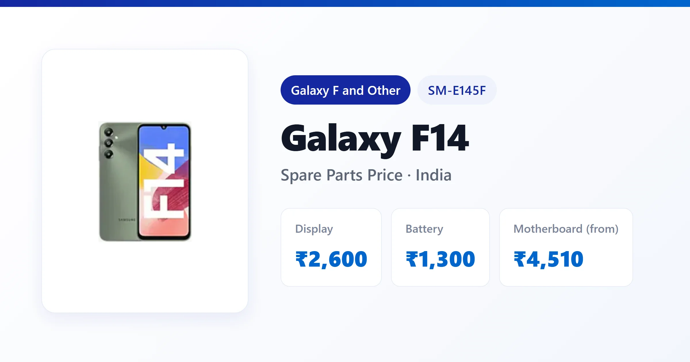 Galaxy F14 (SM-E145F) spare parts price in India — display, battery and motherboard replacement cost