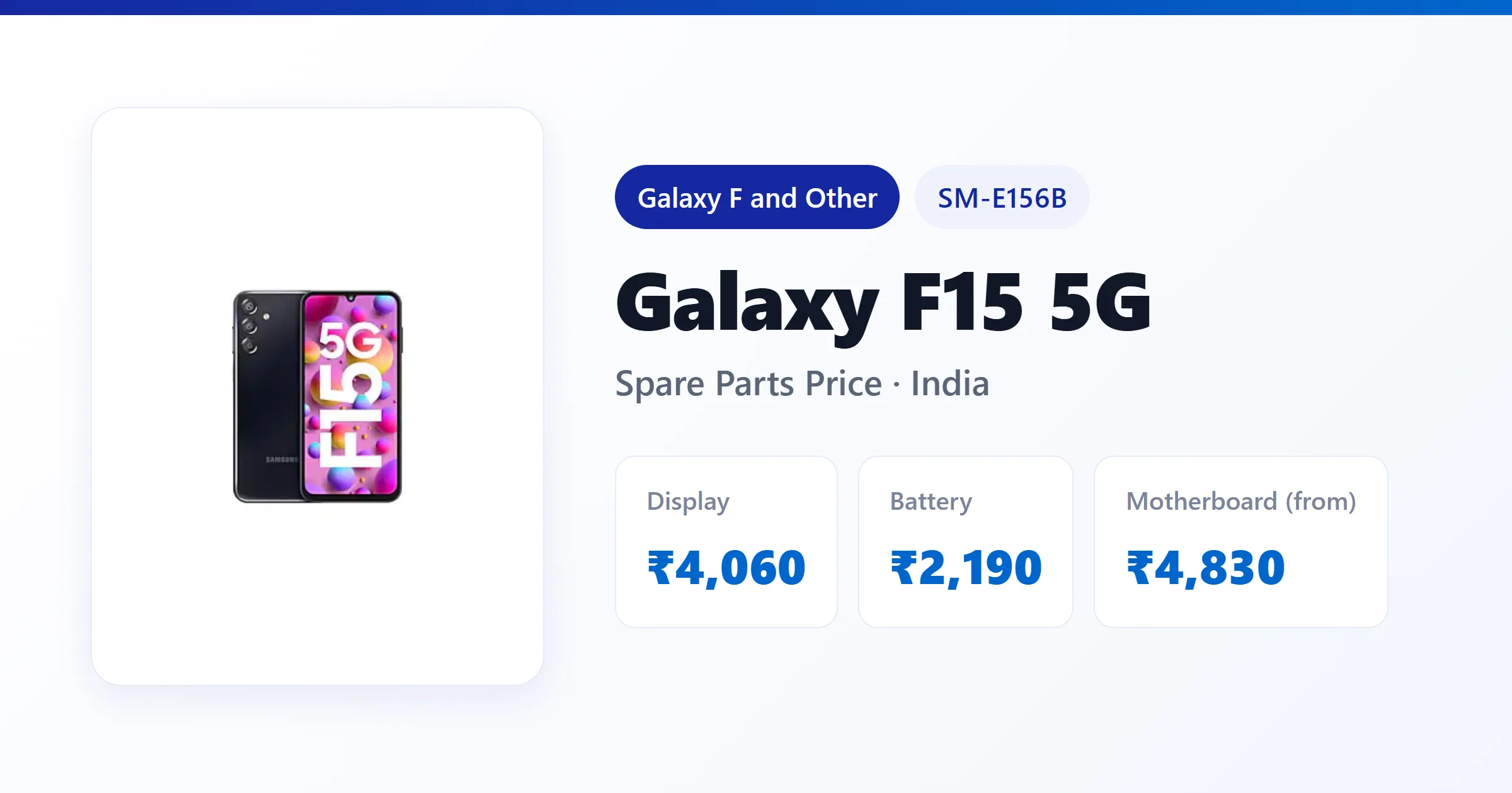 Galaxy F15 5G (SM-E156B) spare parts price in India — display, battery and motherboard replacement cost