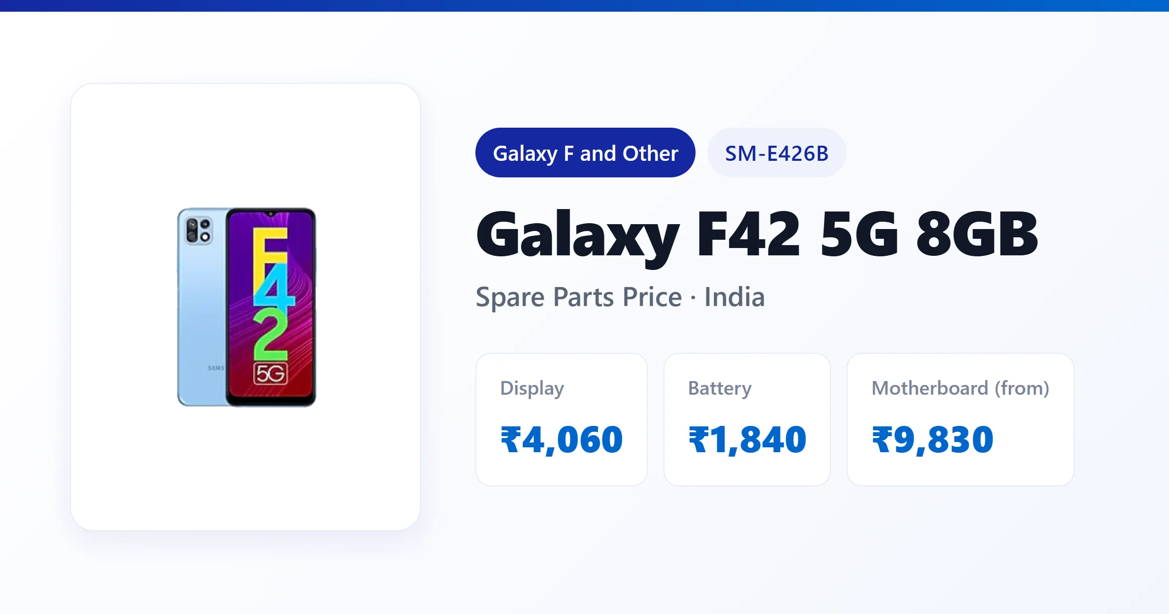 Galaxy F42 5G 8GB (SM-E426B) spare parts price in India — display, battery and motherboard replacement cost