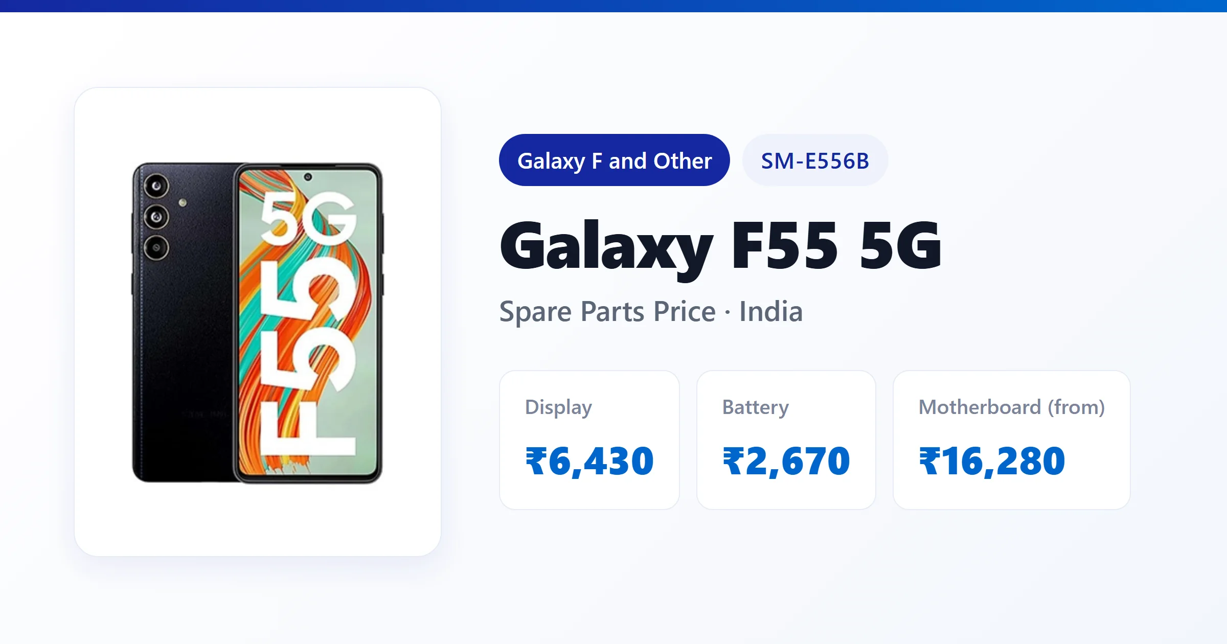 Galaxy F55 5G (SM-E556B) spare parts price in India — display, battery and motherboard replacement cost