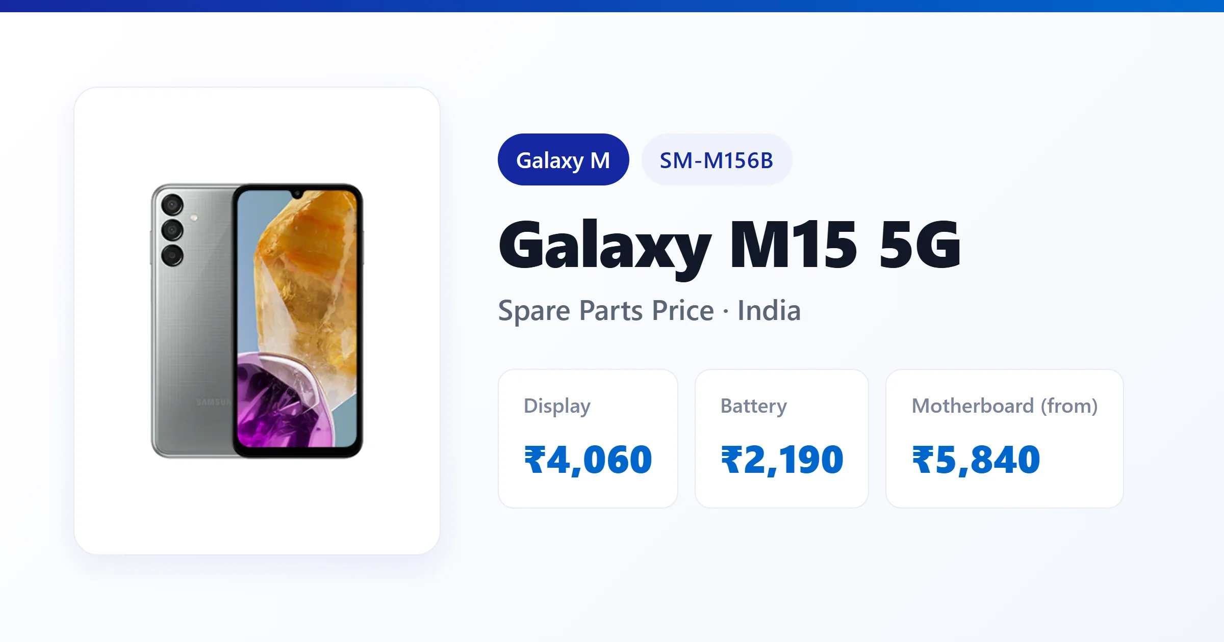 Galaxy M15 5G (SM-M156B) spare parts price in India — display, battery and motherboard replacement cost