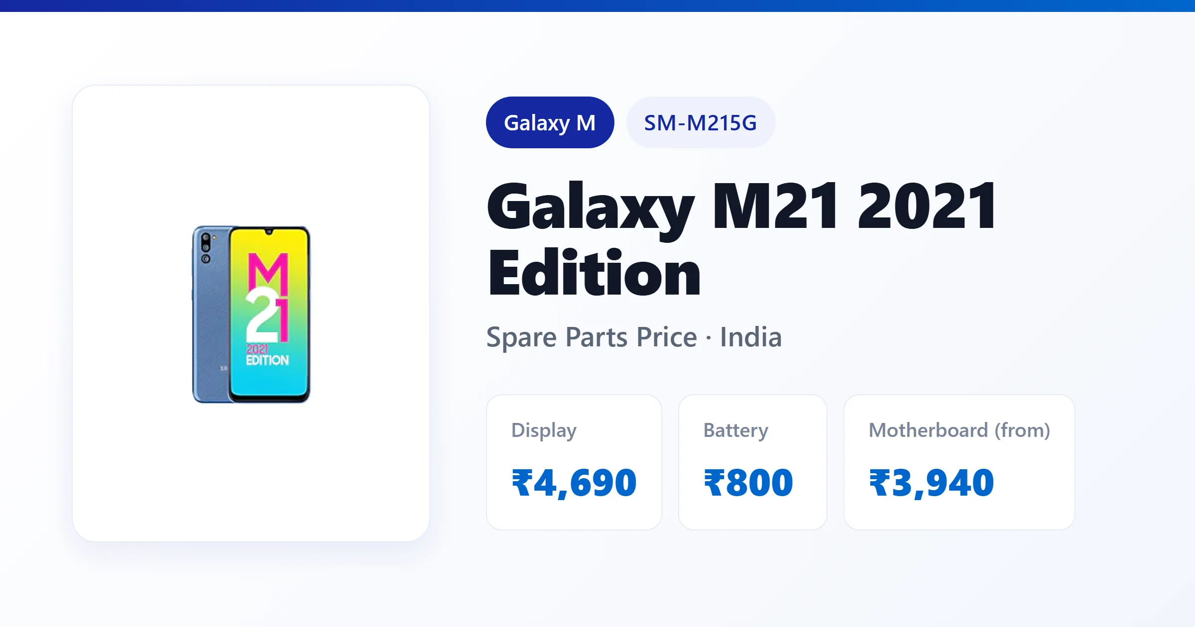 Galaxy M21 2021 Edition (SM-M215G) spare parts price in India — display, battery and motherboard replacement cost