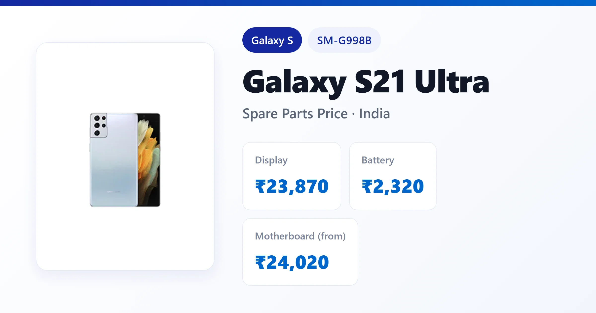 Galaxy S21 Ultra (SM-G998B) spare parts price in India — display, battery and motherboard replacement cost