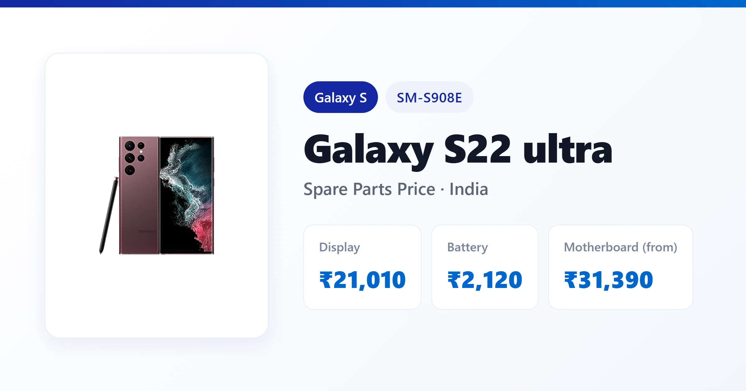 Galaxy S22 ultra (SM-S908E) spare parts price in India — display, battery and motherboard replacement cost
