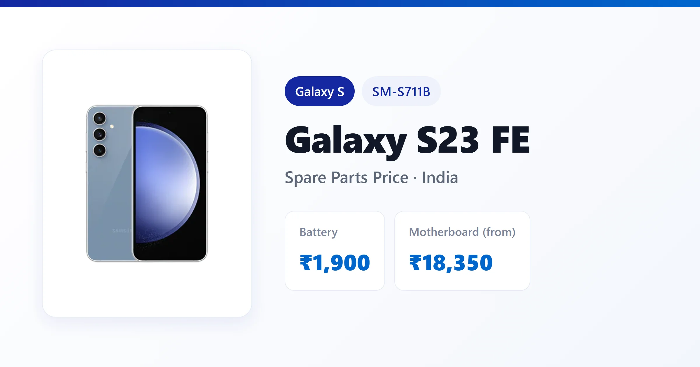 Galaxy S23 FE (SM-S711B) spare parts price in India — display, battery and motherboard replacement cost