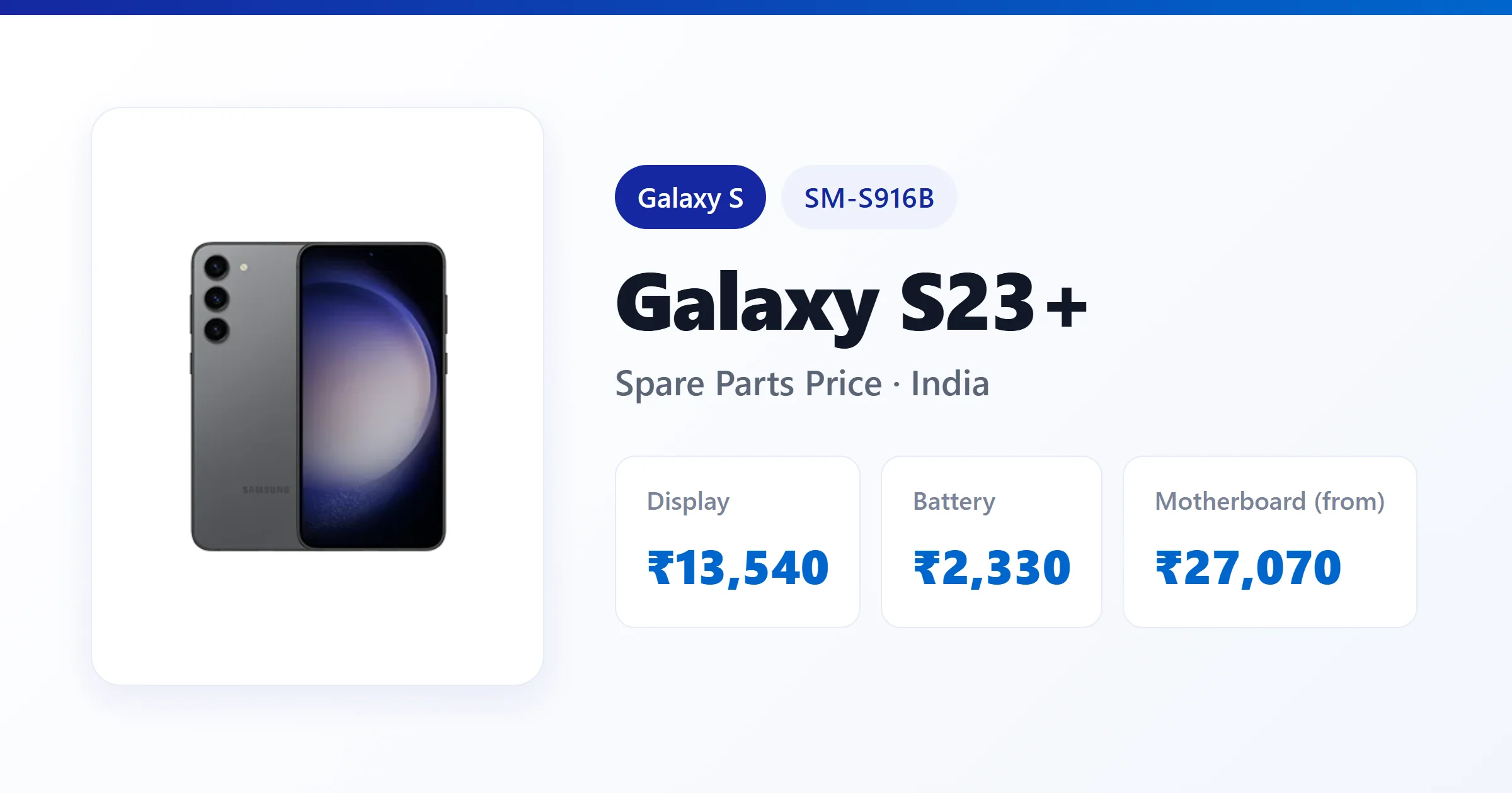 Galaxy S23+ (SM-S916B) spare parts price in India — display, battery and motherboard replacement cost
