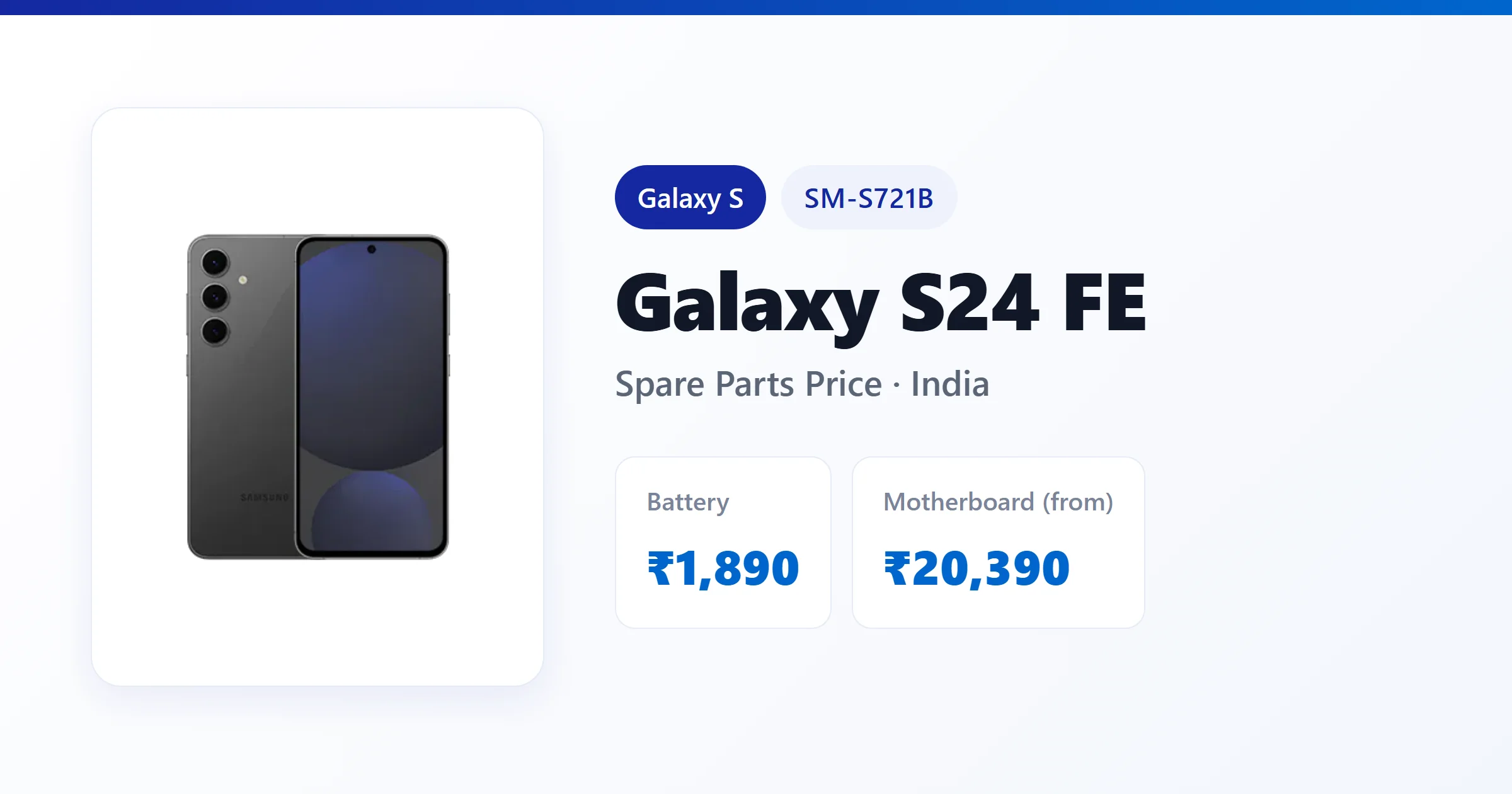 Galaxy S24 FE (SM-S721B) spare parts price in India — display, battery and motherboard replacement cost