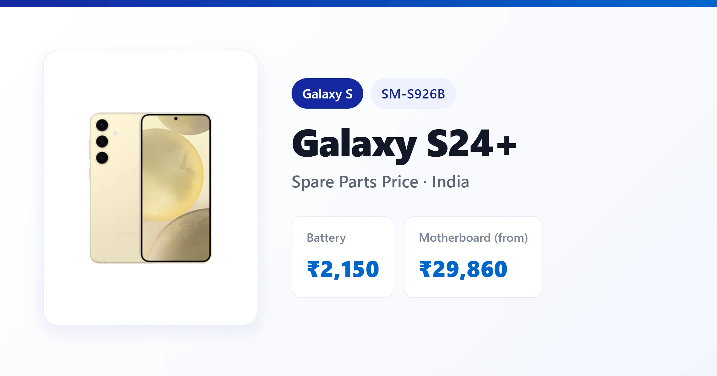 Galaxy S24+ (SM-S926B) spare parts price in India — display, battery and motherboard replacement cost