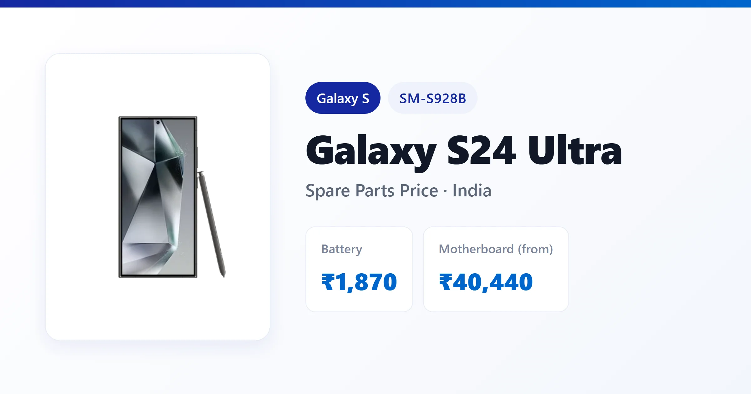 Galaxy S24 Ultra (SM-S928B) spare parts price in India — display, battery and motherboard replacement cost