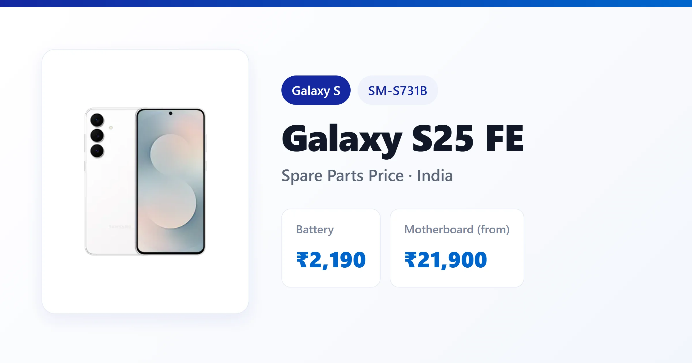 Galaxy S25 FE (SM-S731B) spare parts price in India — display, battery and motherboard replacement cost