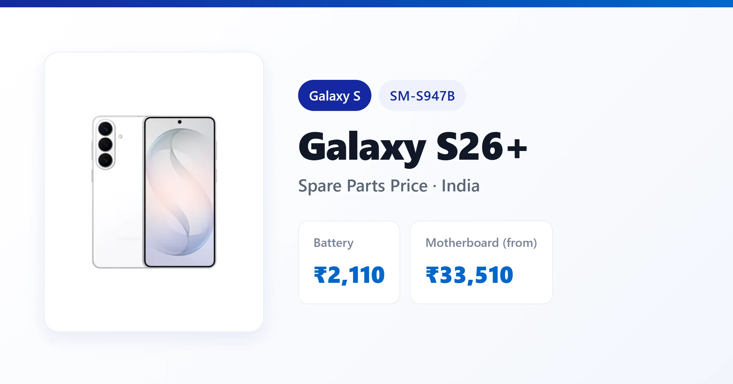 Galaxy S26+ (SM-S947B) spare parts price in India — display, battery and motherboard replacement cost