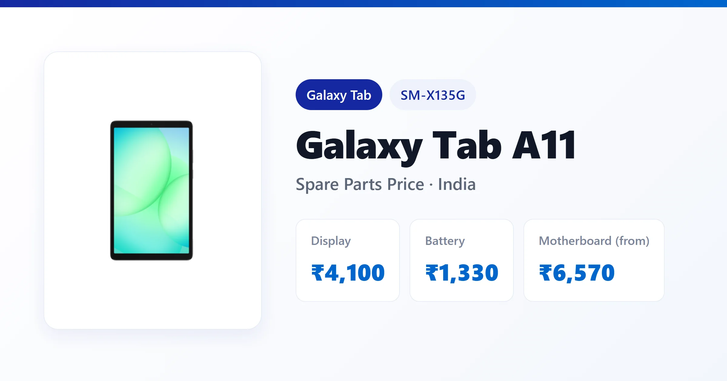 Galaxy Tab A11 (SM-X135G) spare parts price in India — display, battery and motherboard replacement cost