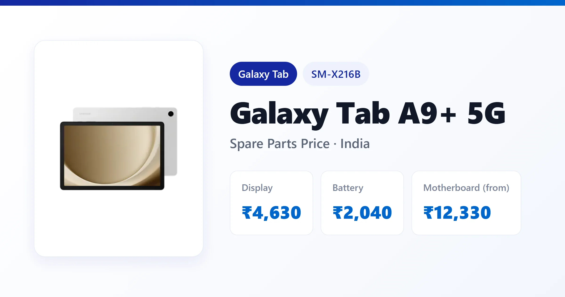 Galaxy Tab A9+ 5G (SM-X216B) spare parts price in India — display, battery and motherboard replacement cost