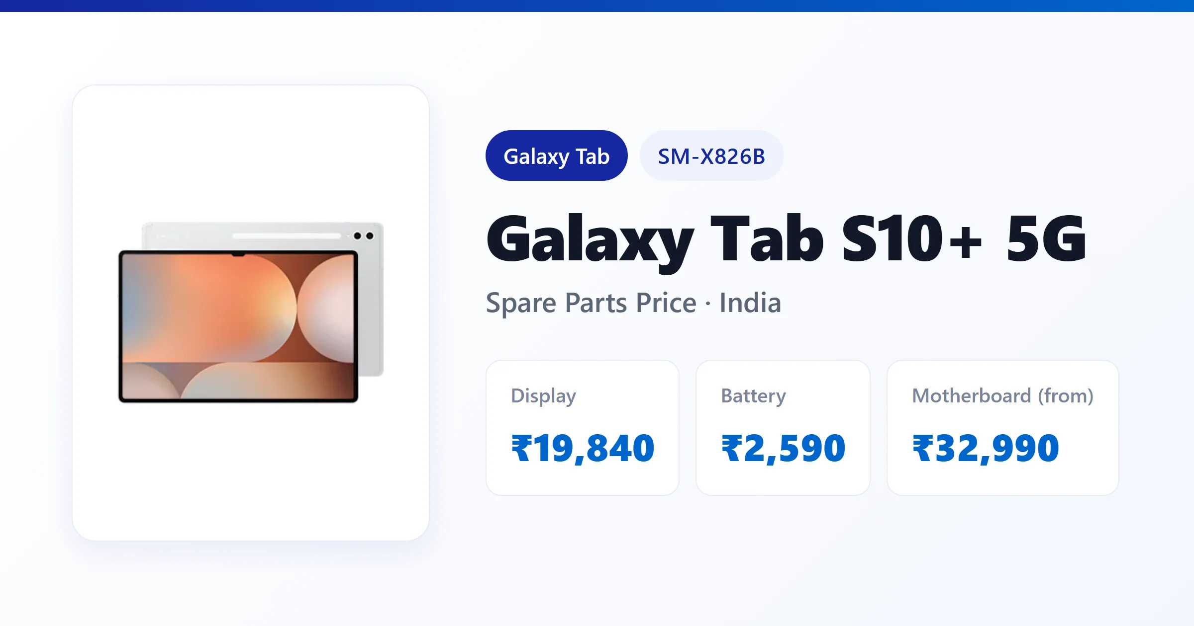Galaxy Tab S10+ 5G (SM-X826B) spare parts price in India — display, battery and motherboard replacement cost