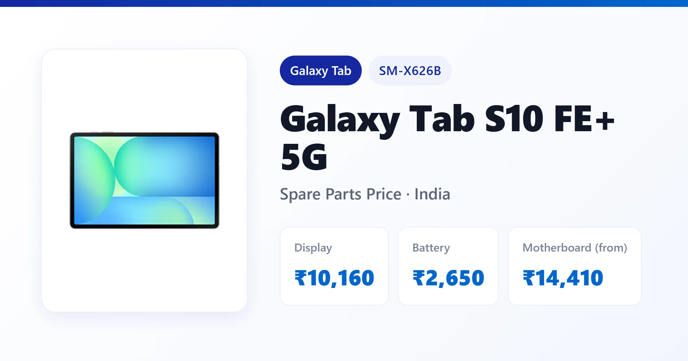 Galaxy Tab S10 FE+ 5G (SM-X626B) spare parts price in India — display, battery and motherboard replacement cost
