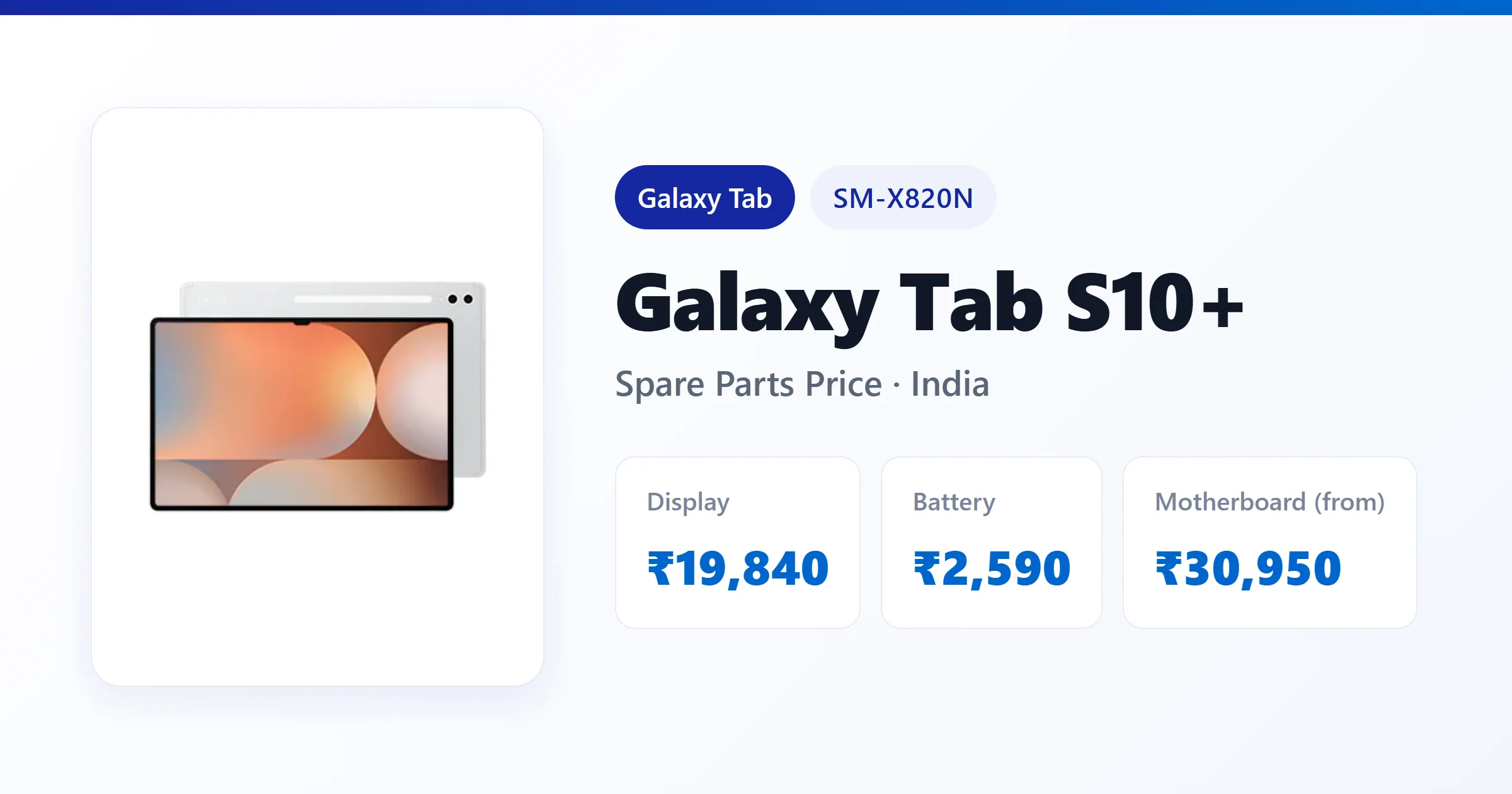 Galaxy Tab S10+ (SM-X820N) spare parts price in India — display, battery and motherboard replacement cost