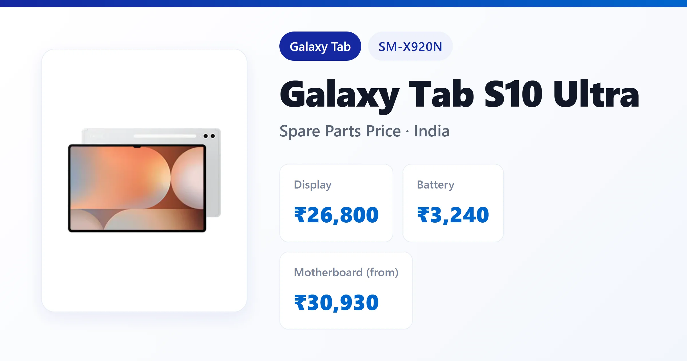 Galaxy Tab S10 Ultra (SM-X920N) spare parts price in India — display, battery and motherboard replacement cost
