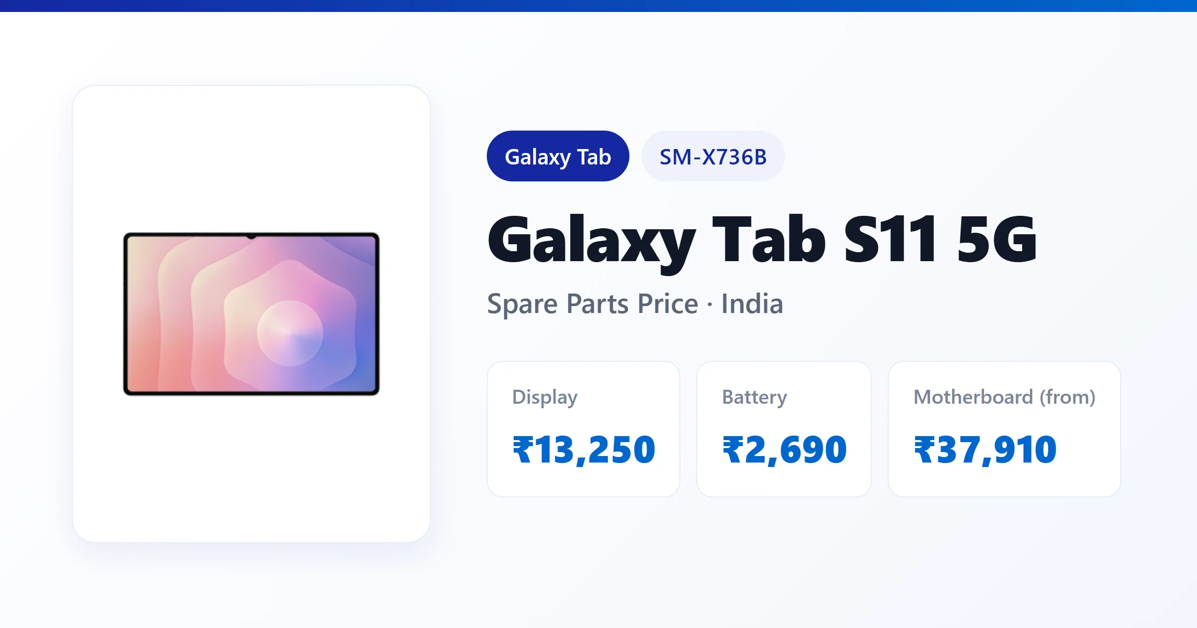 Galaxy Tab S11 5G (SM-X736B) spare parts price in India — display, battery and motherboard replacement cost
