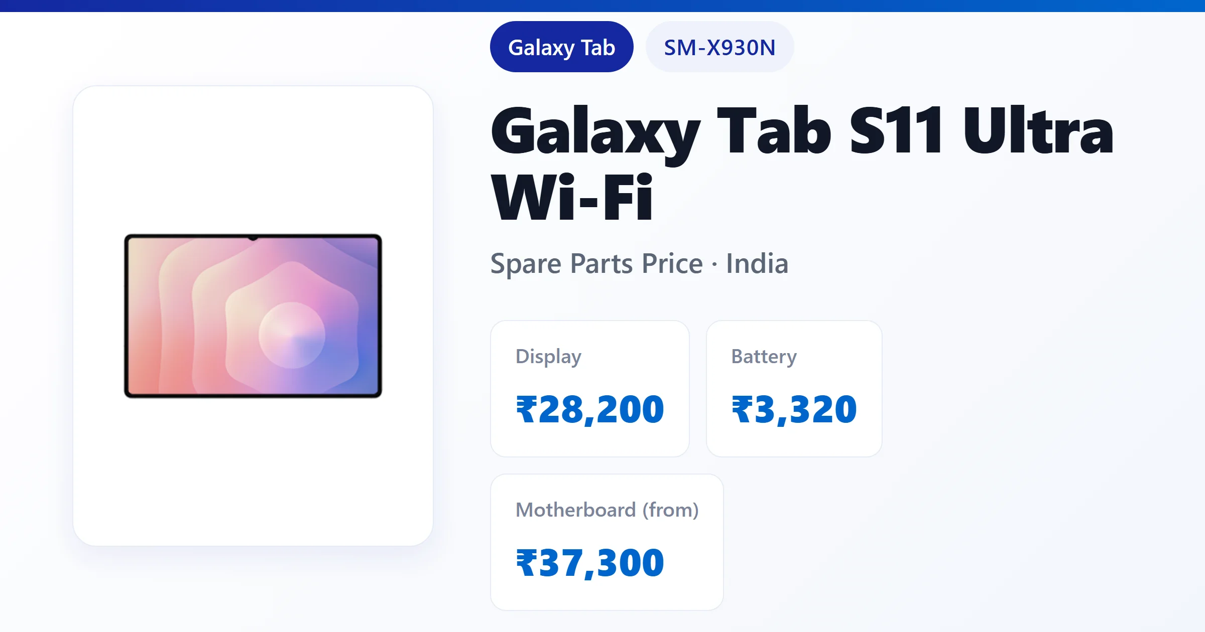 Galaxy Tab S11 Ultra Wi-Fi (SM-X930N) spare parts price in India — display, battery and motherboard replacement cost