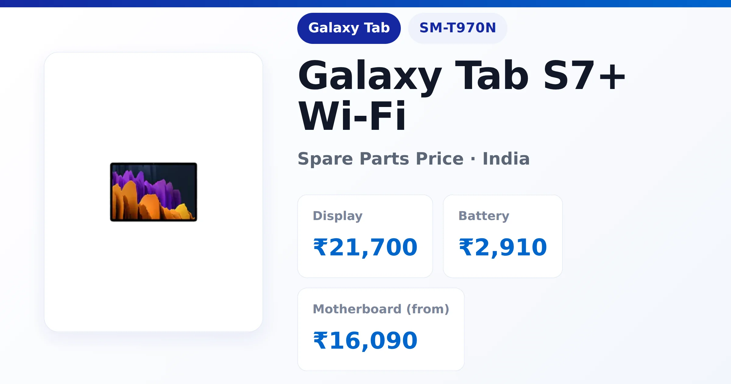 Galaxy Tab S7+ Wi-Fi (SM-T970N) spare parts price in India โ display, battery and motherboard replacement cost