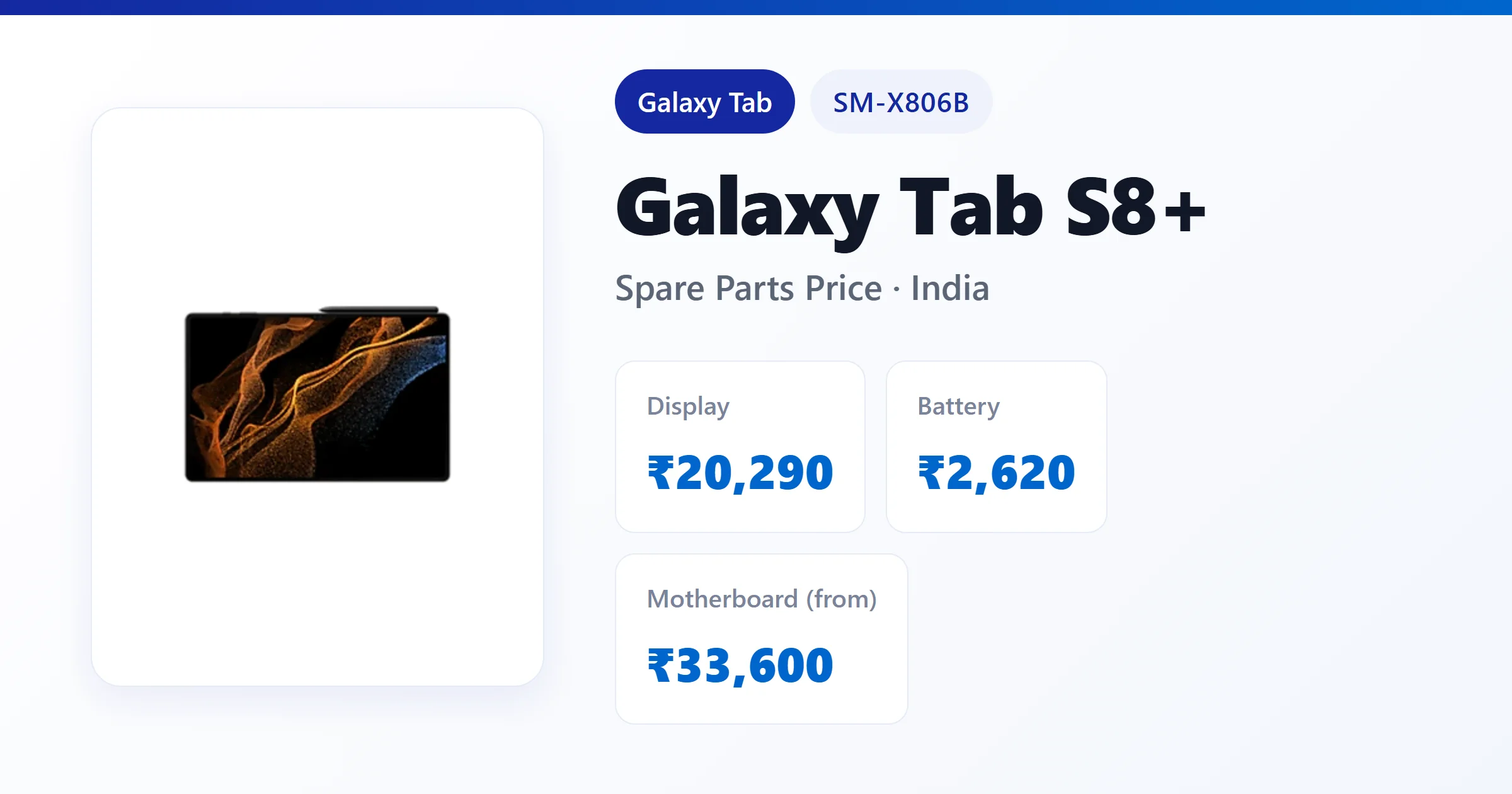 Galaxy Tab S8+ (SM-X806B) spare parts price in India — display, battery and motherboard replacement cost