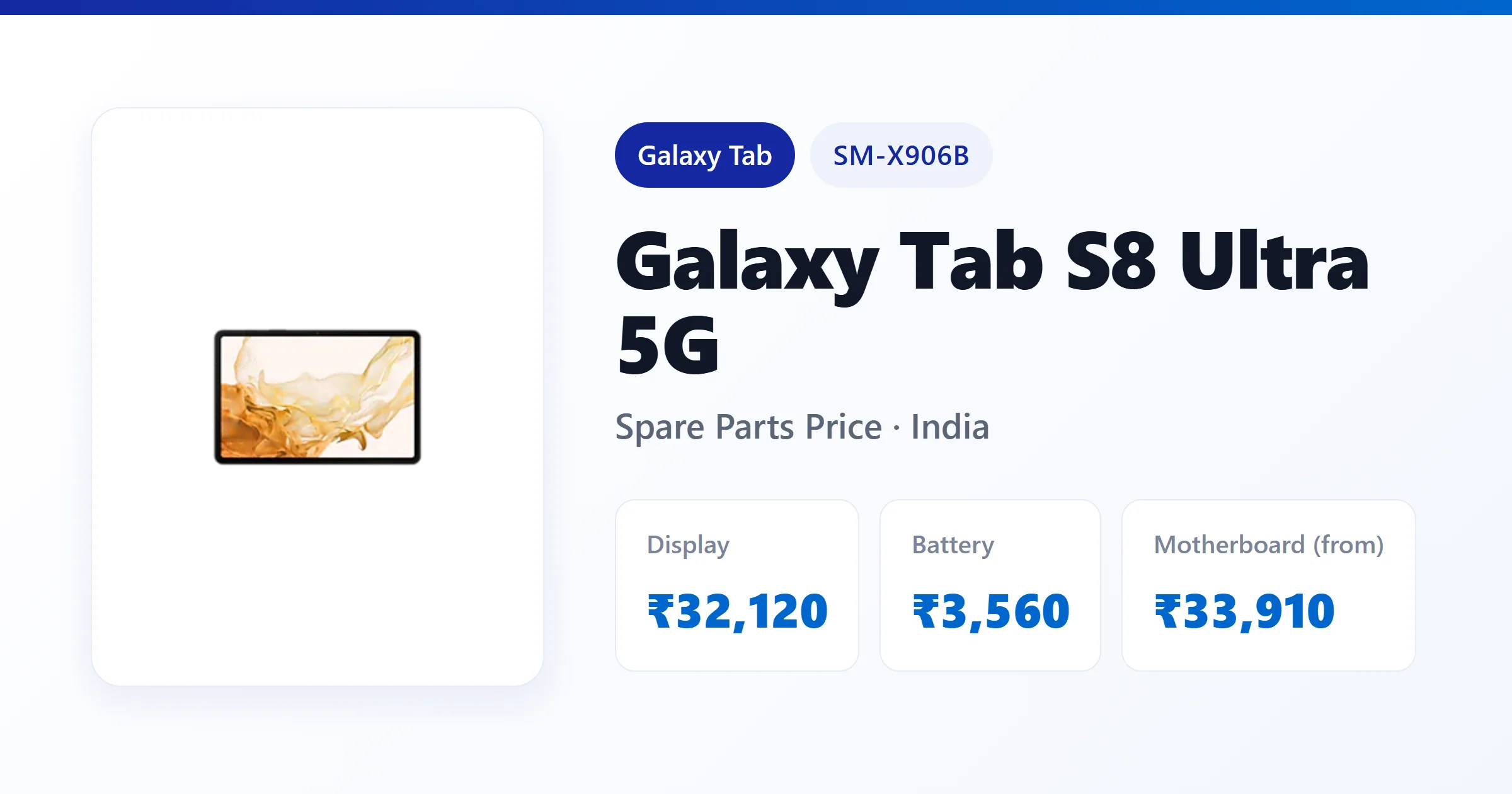 Galaxy Tab S8 Ultra 5G (SM-X906B) spare parts price in India — display, battery and motherboard replacement cost