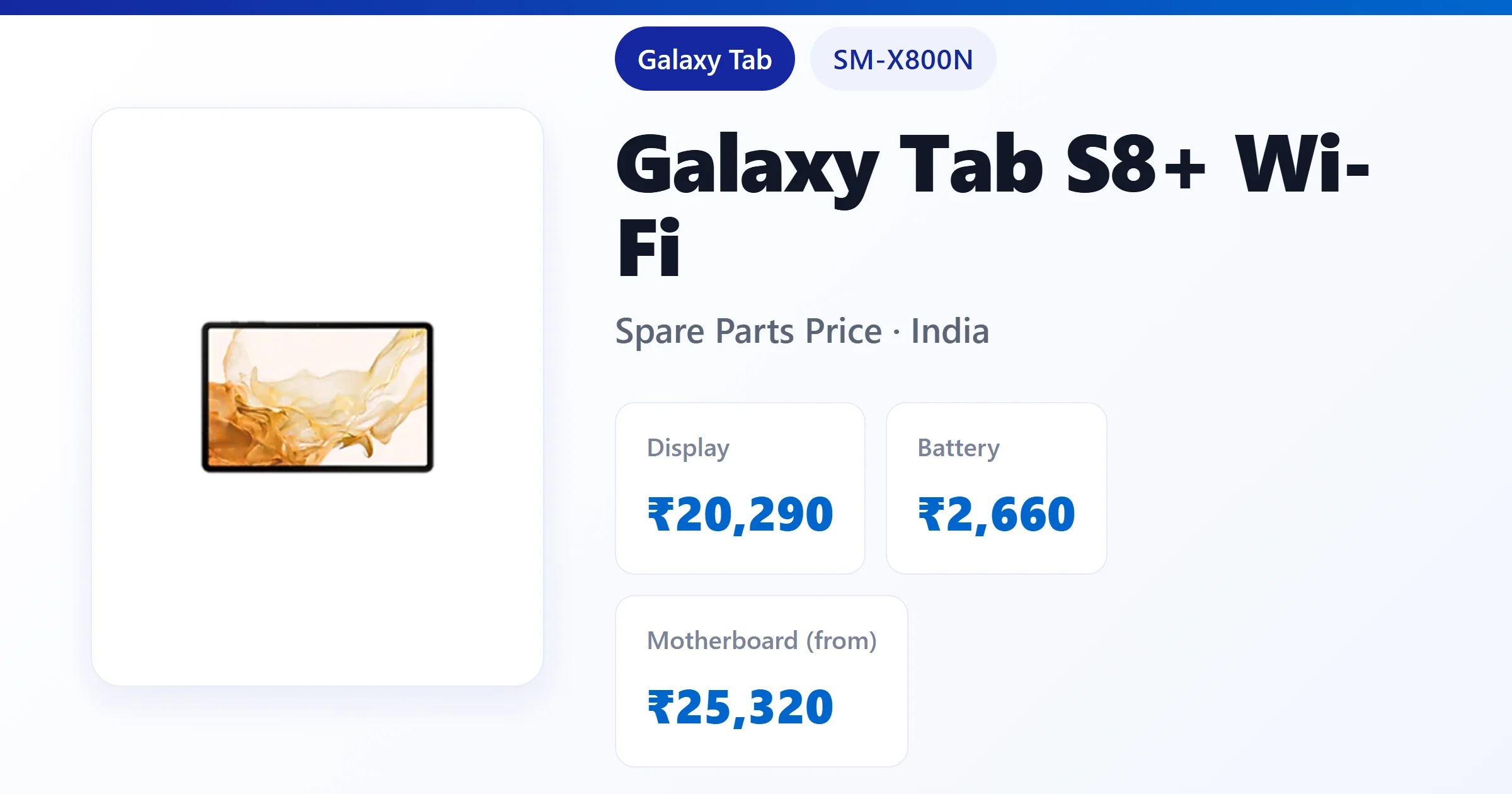 Galaxy Tab S8+ Wi-Fi (SM-X800N) spare parts price in India — display, battery and motherboard replacement cost
