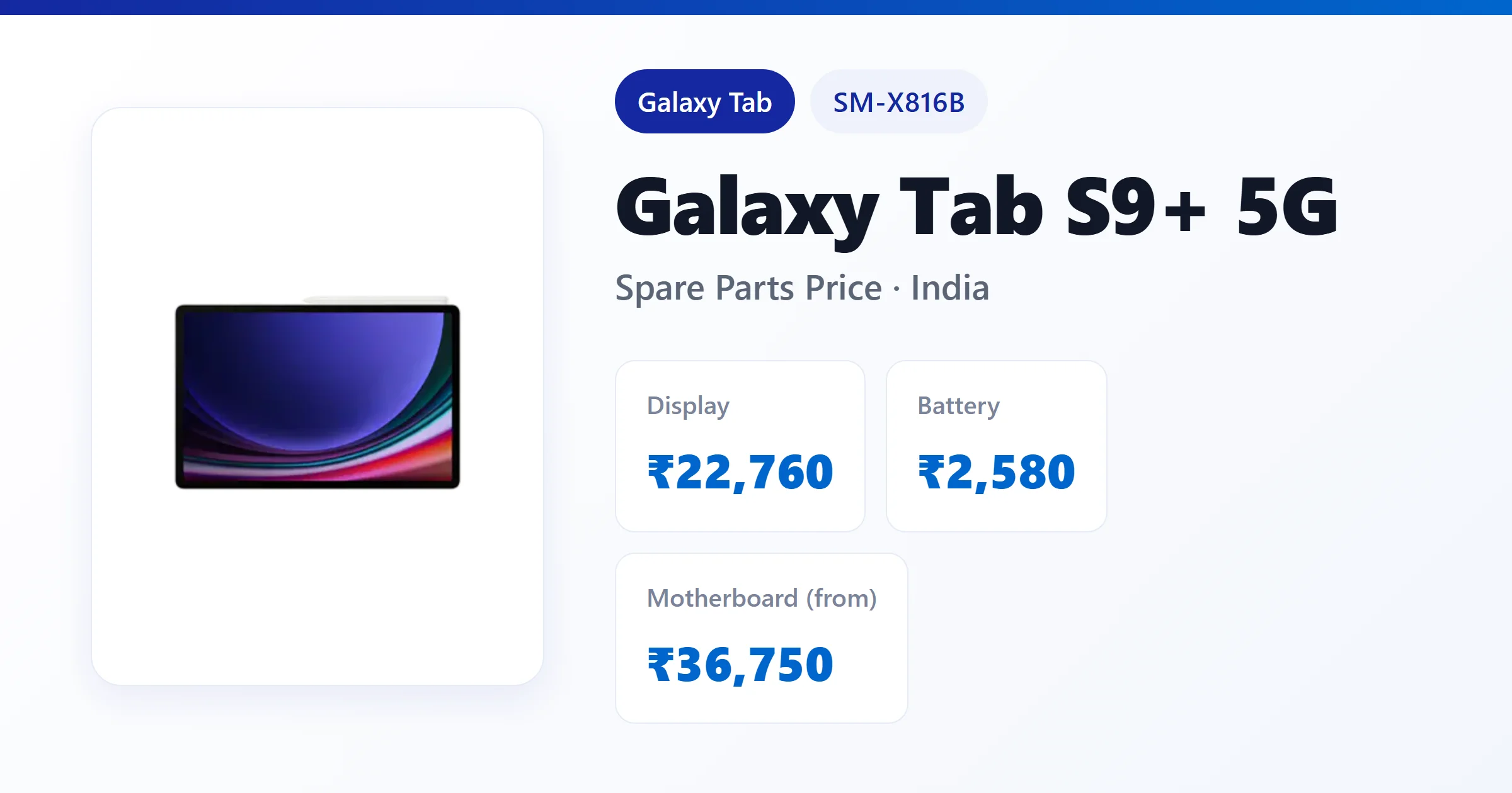 Galaxy Tab S9+ 5G (SM-X816B) spare parts price in India — display, battery and motherboard replacement cost