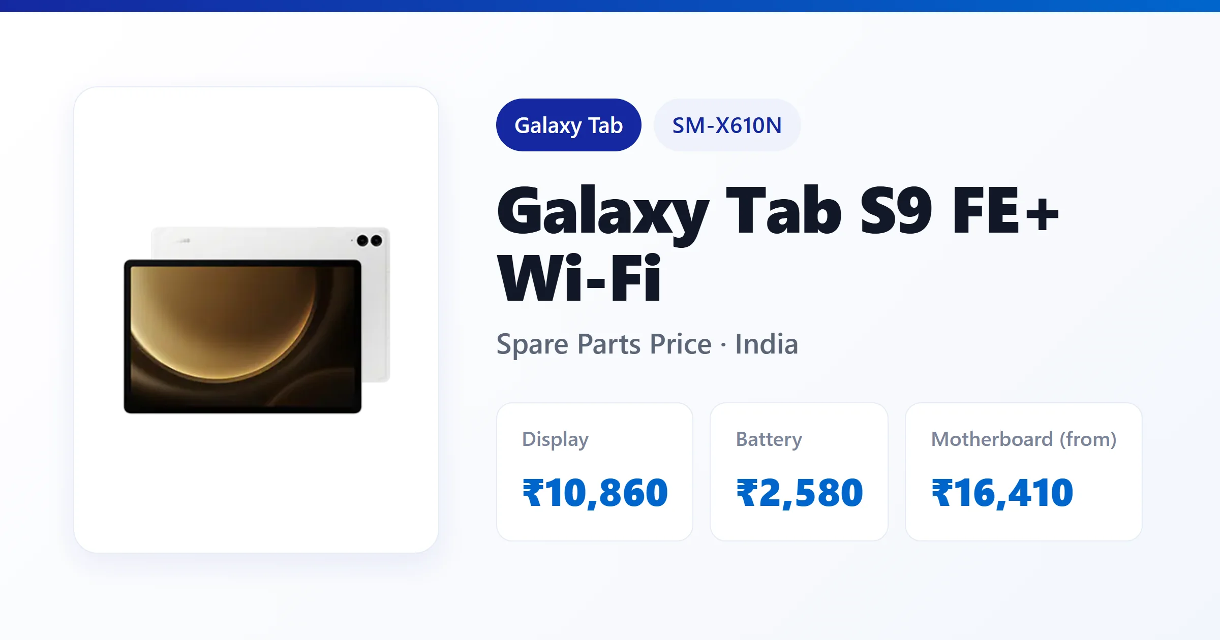 Galaxy Tab S9 FE+ Wi-Fi (SM-X610N) spare parts price in India — display, battery and motherboard replacement cost