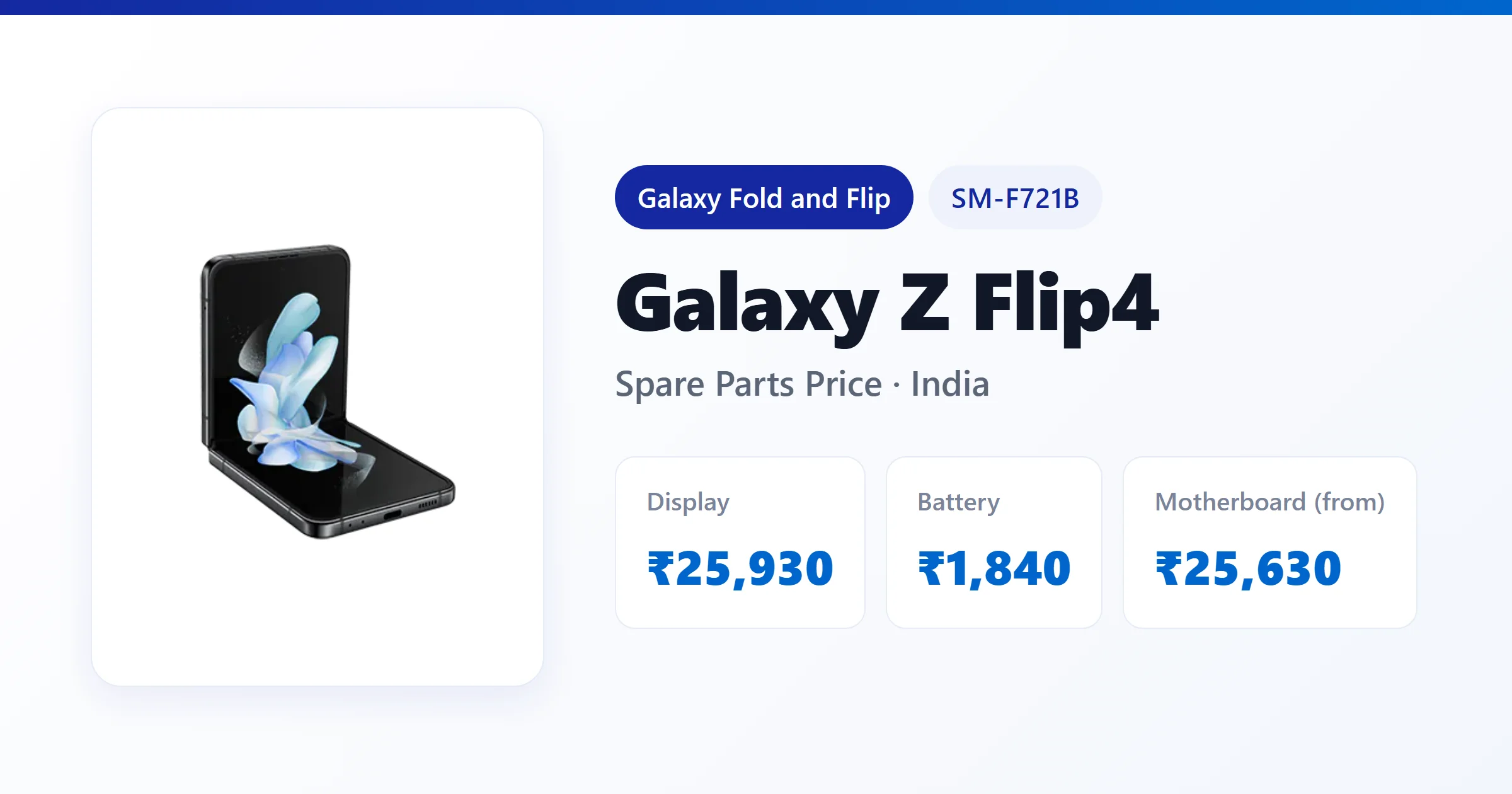 Galaxy Z Flip4 (SM-F721B) spare parts price in India — display, battery and motherboard replacement cost