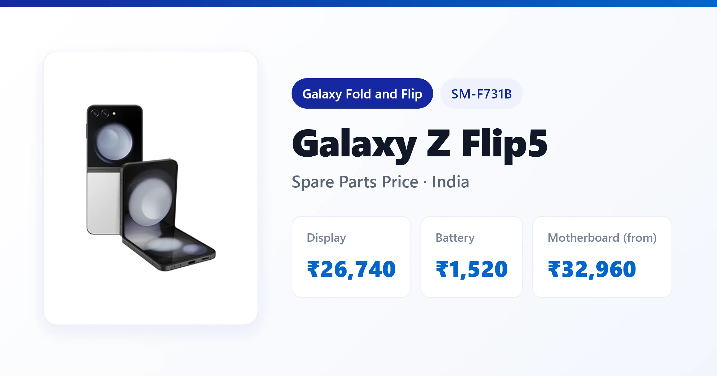 Galaxy Z Flip5 (SM-F731B) spare parts price in India — display, battery and motherboard replacement cost