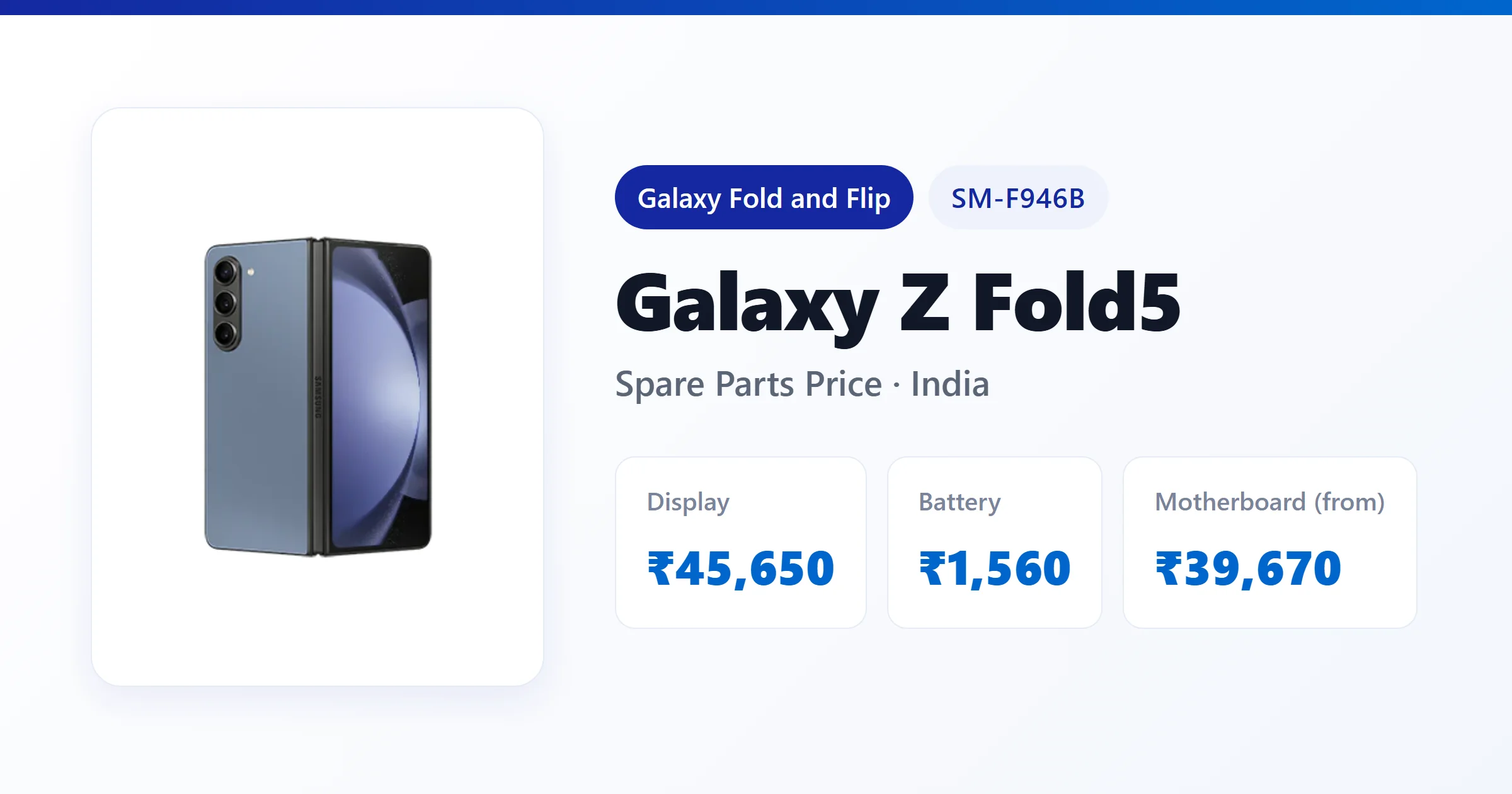 Galaxy Z Fold5 (SM-F946B) spare parts price in India — display, battery and motherboard replacement cost